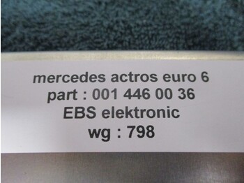 Elektromos rendszer - Teherautó Mercedes-Benz ACTROS A 001 446 00 36 EBS ELEKTRONIK EURO 6: 4 kép.